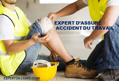 EXPERT D’ASSURÉ ACCIDENT DU TRAVAIL