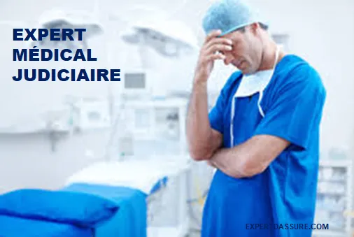 EXPERT MÉDICAL JUDICIAIRE